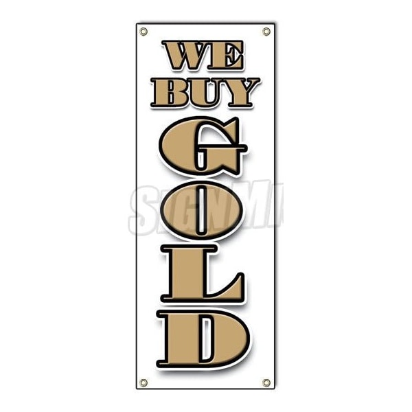 Signmission WE BUY GOLD VERTICAL BANNER SIGN pawn jewelry store cash silver best price B-We Buy Gold Vertical - main